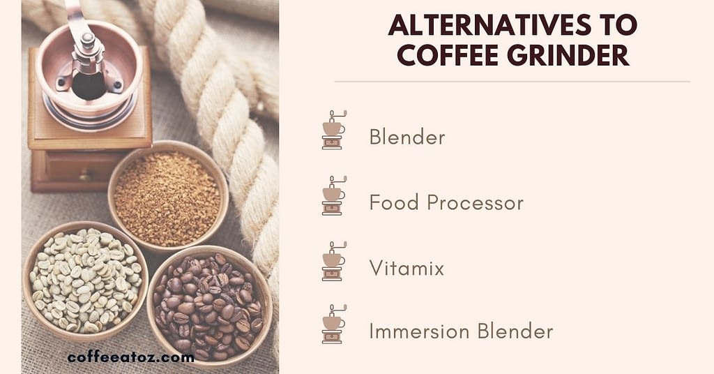how to grind coffee beans without a grinder